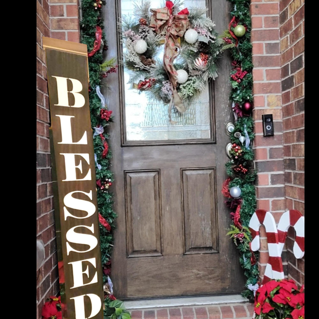 BLESSED Leaner Porch Sign - Weatherproofed Heavy- Rustic- Quality