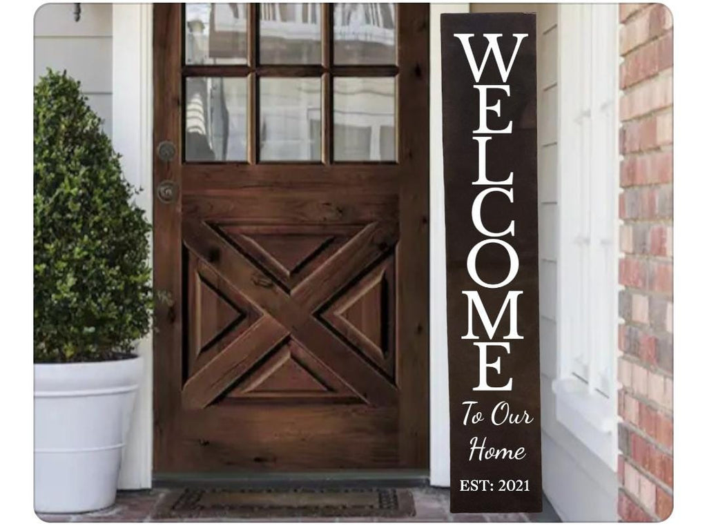 Established Date  Welcome Porch Leaner Wooden sign - weatherproofed rustic