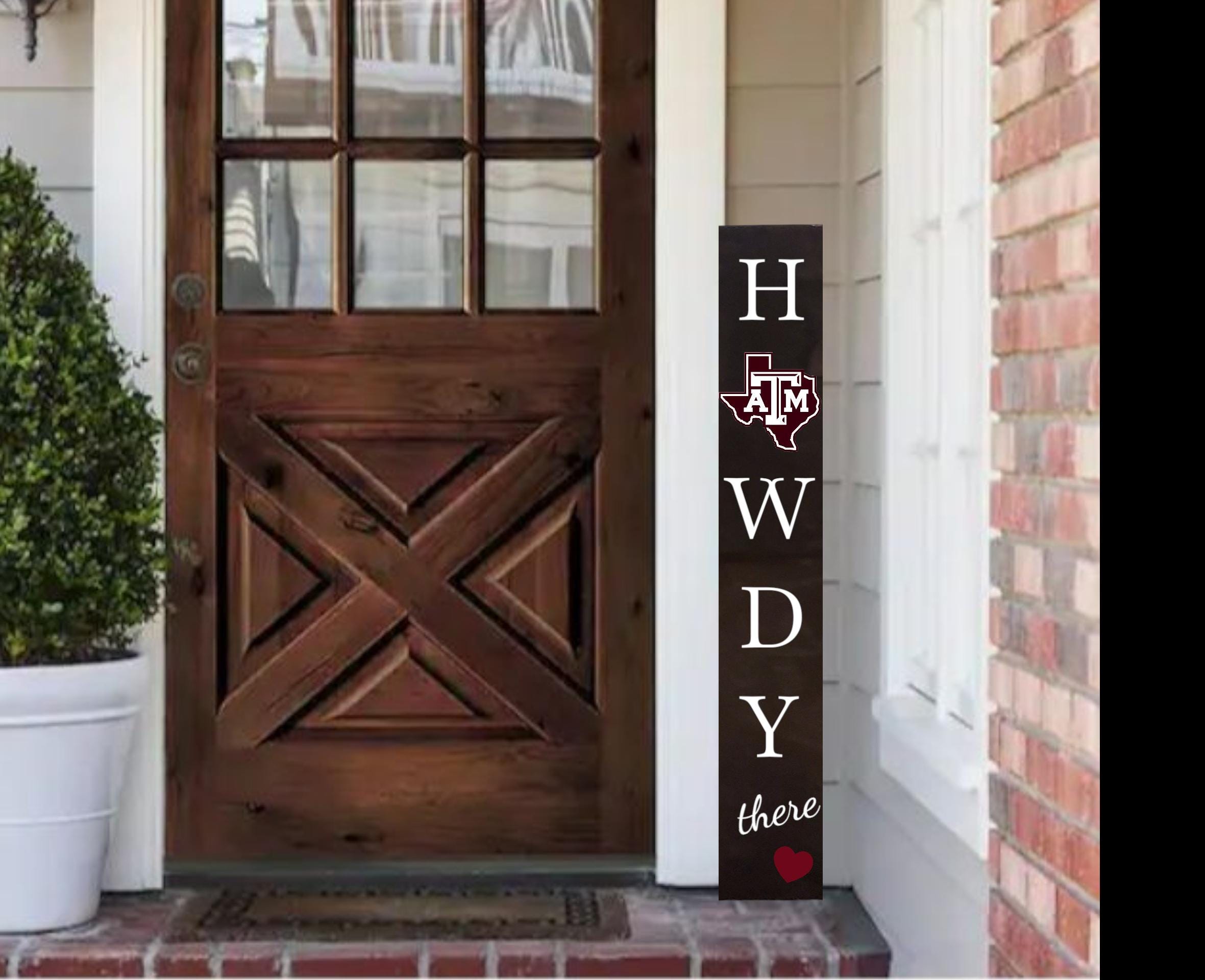 Hand Painted Texas A&M Porch Sign "HOWDY there" Wood Leaner Sign