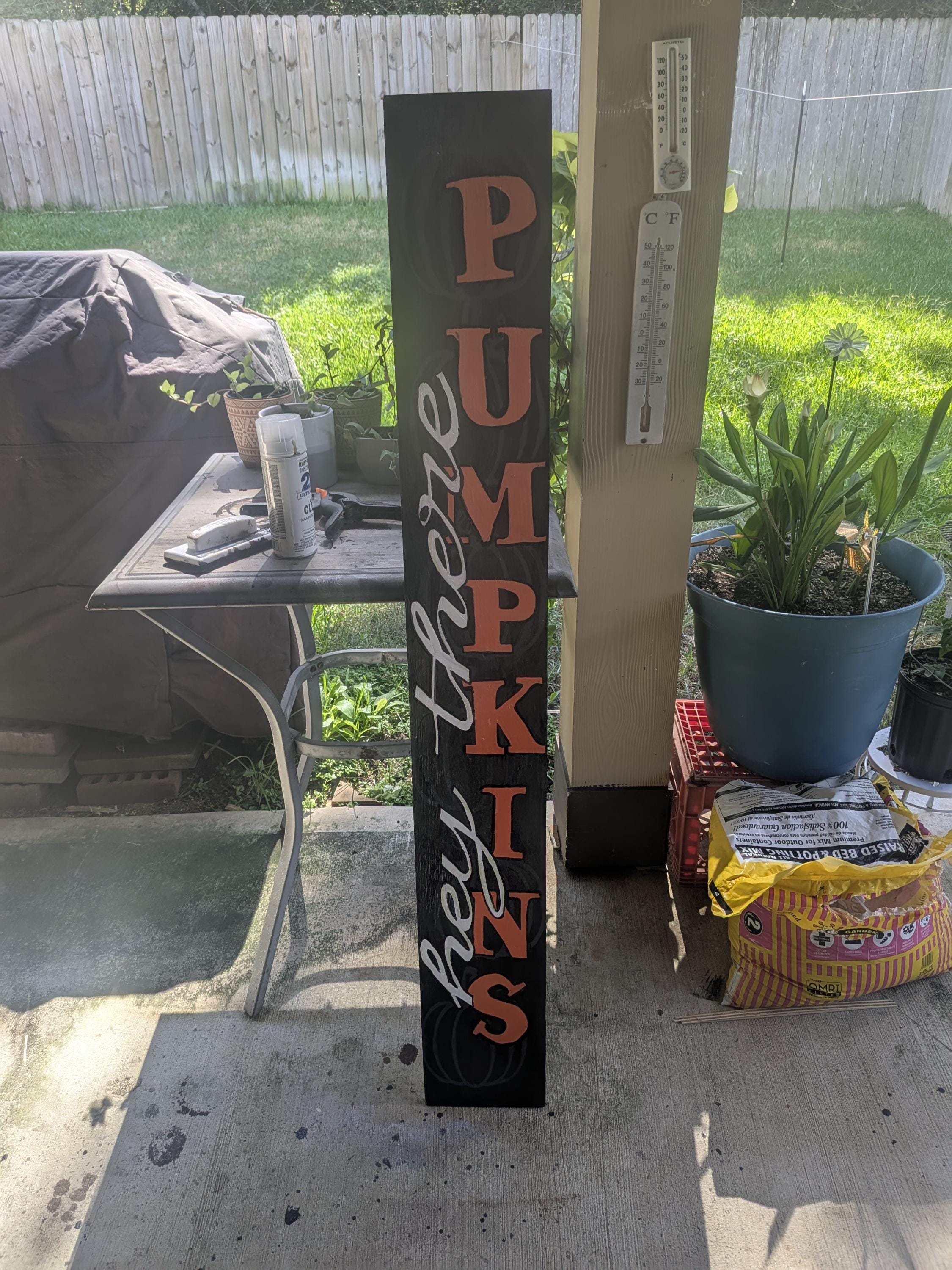 Hey There Pumpkins'  Hand painted Wooden Porch Leaner Sign - 48/60 inch